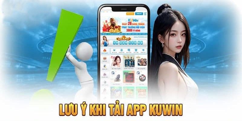 Người chơi cần lưu ý một số vấn đề khi tải ứng dụng